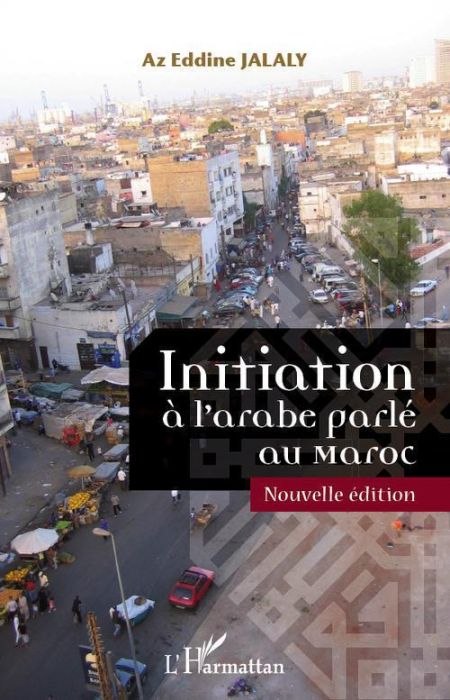Emprunter Initiation à l'arabe parlé au Maroc livre