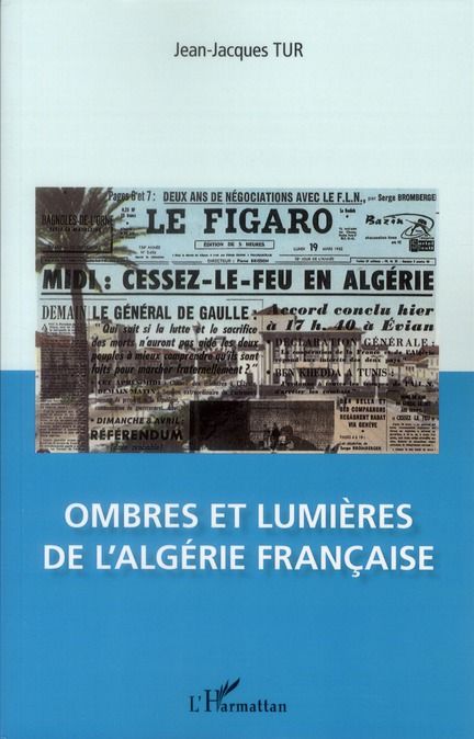 Emprunter Ombres et lumières de l'Algérie française livre