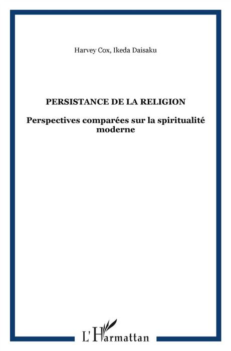 Emprunter Persistance de la religion. Perspectives comparées sur la spiritualité moderne livre