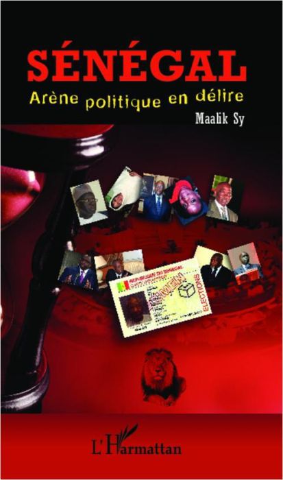 Emprunter Sénégal, arène politique en délire livre