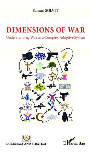 Emprunter Dimensions of war. Understanding War as a Complex Adaptive System livre