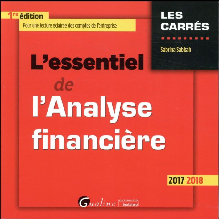 Emprunter L'essentiel de l'analyse financière / 2017 - 2018 livre