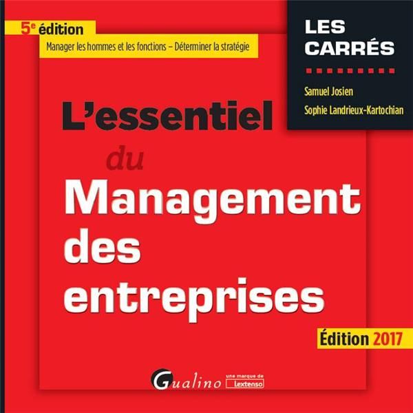 Emprunter L'essentiel du management des entreprises / Edition 2017 livre