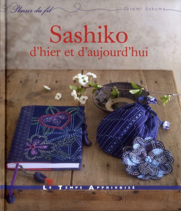Emprunter Sashiko d'hier et d'aujourd'hui livre