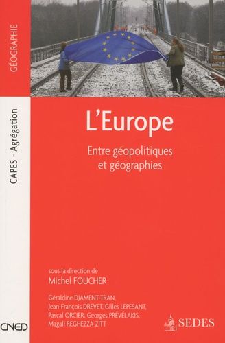 Emprunter L'Europe. Entre géopolitiques et géographies livre