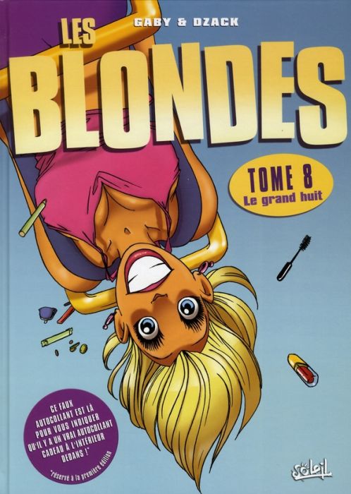 Emprunter Les Blondes Tome 8 : Le grand huit livre