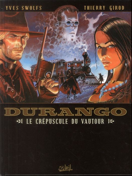 Emprunter Durango Tome 16 : Le crépuscule du vautour livre