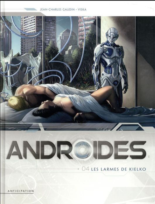 Emprunter Androides Saison 1 Tome 4 : Les larmes de Kielko livre