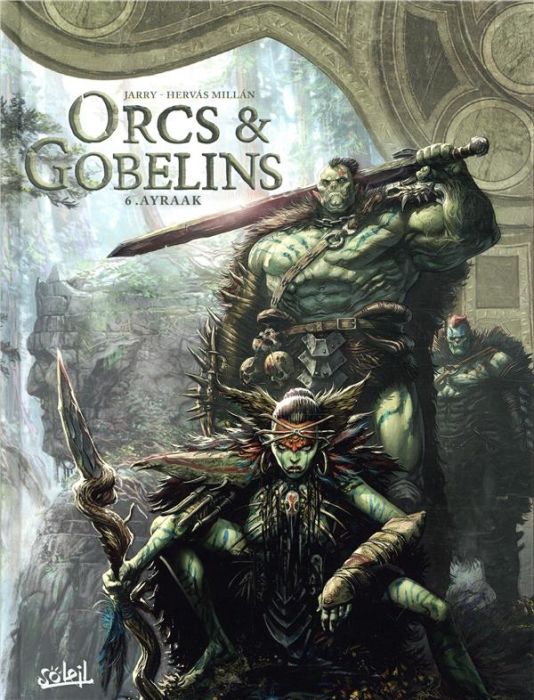 Emprunter Orcs & Gobelins Tome 6 : Ayraak livre