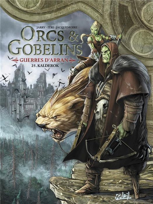 Emprunter Orcs & Gobelins - Guerres d'Arran Tome 25 : Kalderok livre