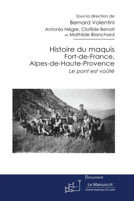 Emprunter Histoire du maquis Fort-de-France, Alpes-de-Haute-Provence livre