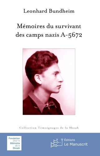 Emprunter Mémoires du survivant des camps nazis A-5672 livre