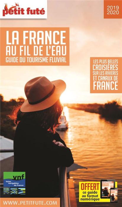 Emprunter Petit Futé La France au fil de l'eau. Guide du tourisme fluvial, Edition 2019-2020 livre