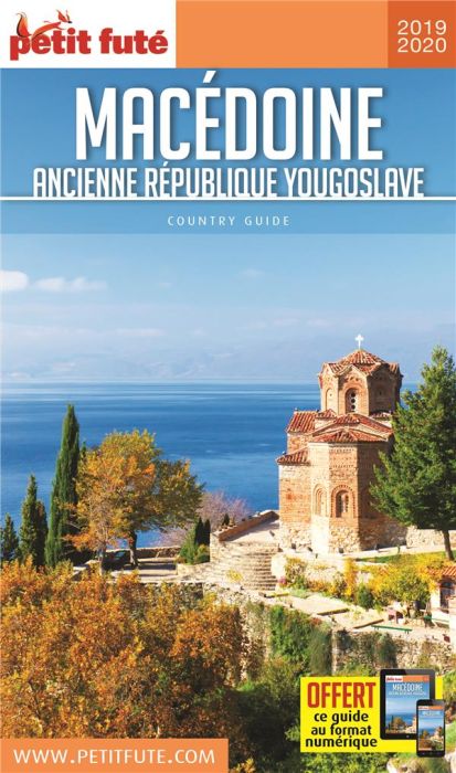 Emprunter Petit Futé Macédoine. Ancienne République Yougoslave, Edition 2019 livre