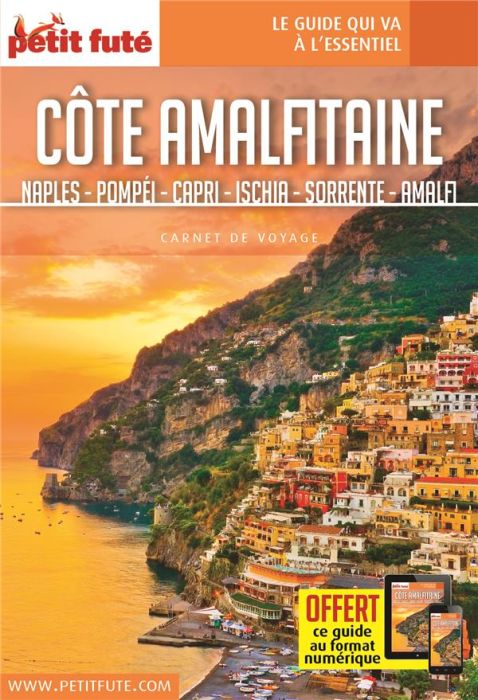 Emprunter Côte amalfitaine. Naples, Pompéi, Capri, Ischia, Sorrente, Amalfi, Edition 2019 livre