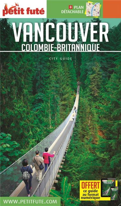 Emprunter Petit Futé Vancouver. Colombie-Britannique, Edition 2019, avec 1 Plan détachable livre
