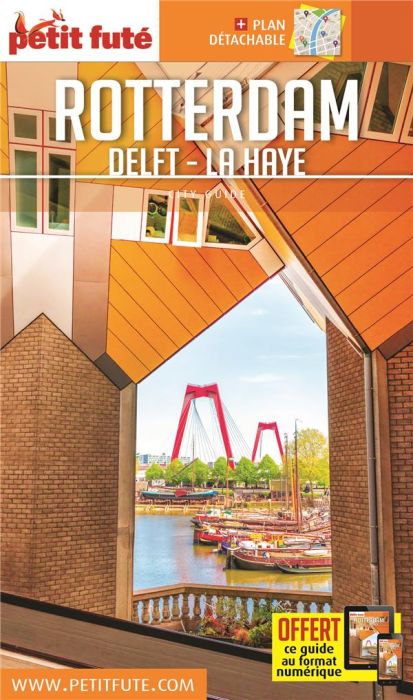 Emprunter Petit Futé Rotterdam. Delft - La Haye, Edition 2019, avec 1 Plan détachable livre