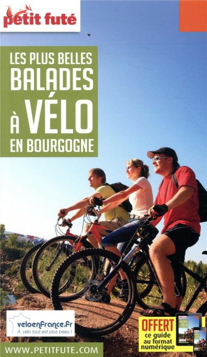 Emprunter Petit futé Les plus belles balades à vélo en Bourgogne livre