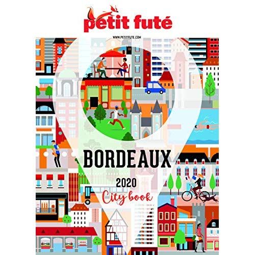 Emprunter Bordeaux. Edition 2020 livre