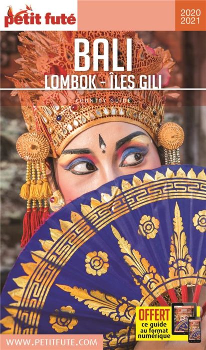 Emprunter Petit Futé Bali. Lombok - Iles Gili, Edition 2020-2021 livre
