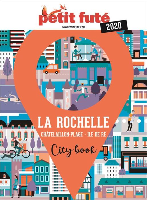 Emprunter La Rochelle. Châtelaillon-Plage, Ile de Ré, Edition 2020 livre
