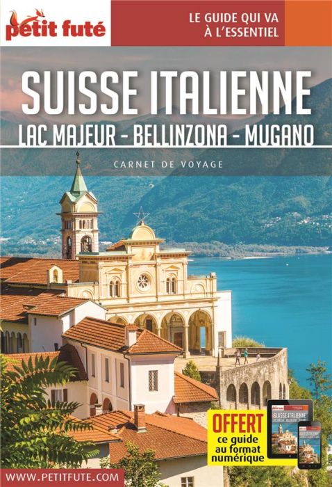 Emprunter Suisse italienne. Lac Majeur - Bellinzona - Mugano, Edition 2020 livre