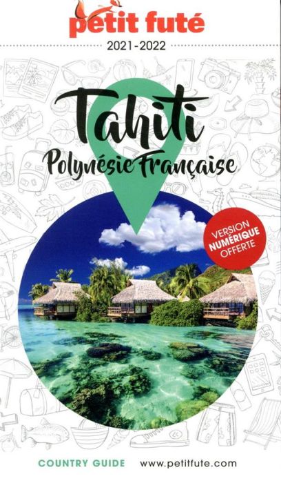 Emprunter Petit Futé Tahiti Polynésie française. Edition 2021-2022 livre