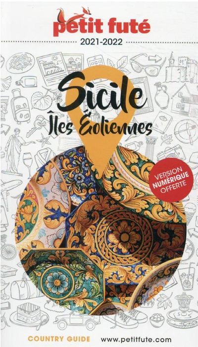 Emprunter Petit Futé Sicile Ile Eoliennes. Edition 2021-2022 livre