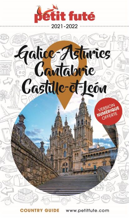 Emprunter Petit Futé Galice - Asturies - Cantabrie - Castille-et-Leon. Edition 2021-2022 livre