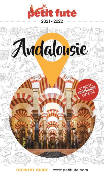 Emprunter Petit Futé Andalousie. Edition 2021-2022 livre