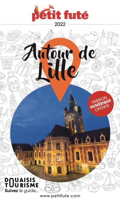 Emprunter Petit Futé Autour de Lille. Edition 2022 livre