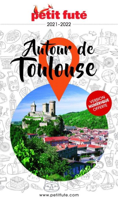 Emprunter Petit Futé Autour de Toulouse. Edition 2021-2022 livre