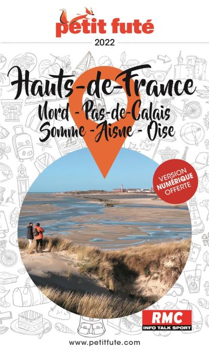 Emprunter Petit Futé Hauts-de-France. Nord-Pas-de-Calais - Somme - Aisne - Oise, Edition 2022 livre