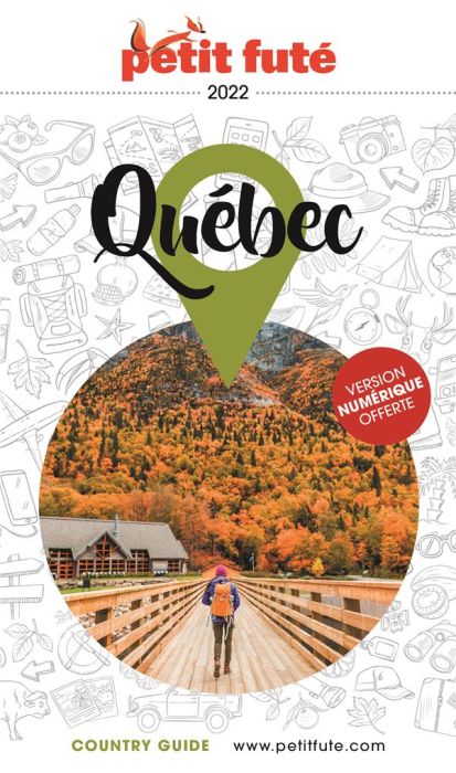 Emprunter Petit Futé Québec. Edition 2022 livre