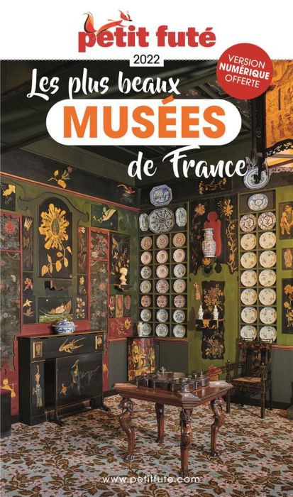 Emprunter Petit Futé Les plus beaux musées de France. Edition 2022 livre