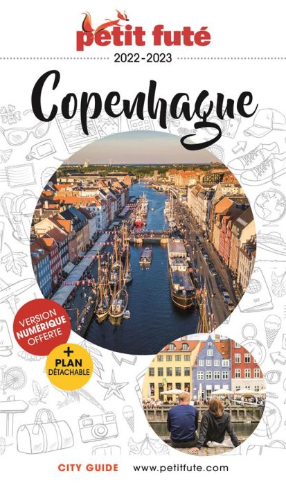 Emprunter Petit Futé Copenhague. Edition 2022-2023. Avec 1 Plan détachable livre