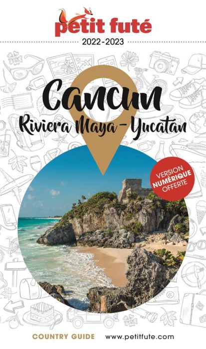Emprunter Petit Futé Cancun Riviera Maya-Yucatan. Edition 2023-2024 livre