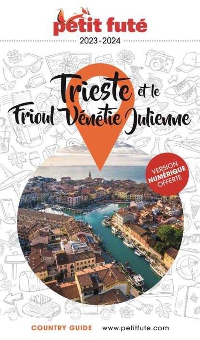 Emprunter Petit Futé Trieste et le Frioul Vénétie Julienne. Edition 2023 livre