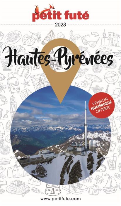 Emprunter Petit Futé Hautes-Pyrénées. Edition 2023 livre
