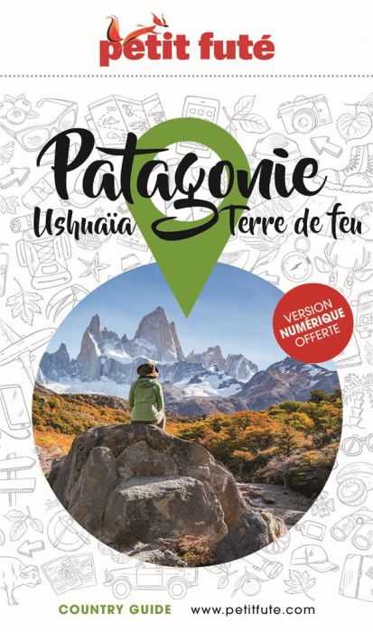 Emprunter Petit Futé Patagonie. Ushuaia, Terre de feu, Edition 2023 livre