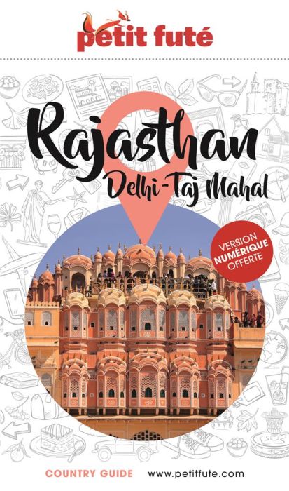 Emprunter Petit Futé Rajasthan. Delhi-Taj Mahal, Edition 2022-2023 livre