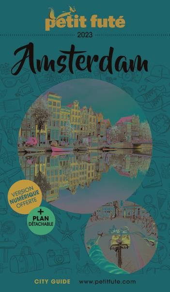 Emprunter Petit Futé Amsterdam. Edition 2023. Avec 1 Plan détachable livre