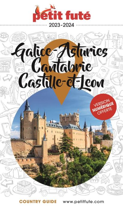 Emprunter Petit Futé Galice-Asturies, Cantabrie, Castille-et-Leon. Edition 2023-2024 livre