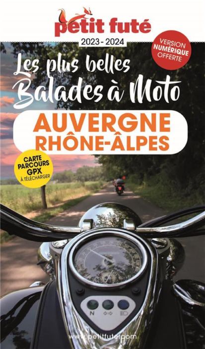 Emprunter Les plus belles balades à moto Auvergne-Rhône-Alpes livre