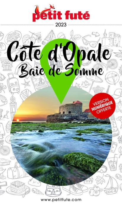 Emprunter Petit Futé Côte d'Opale - Baie de Somme. Edition 2023 livre