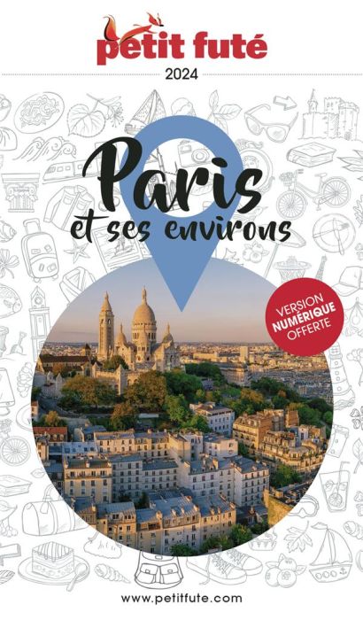 Emprunter Petit Futé Paris et ses environs. Edition 2024 livre