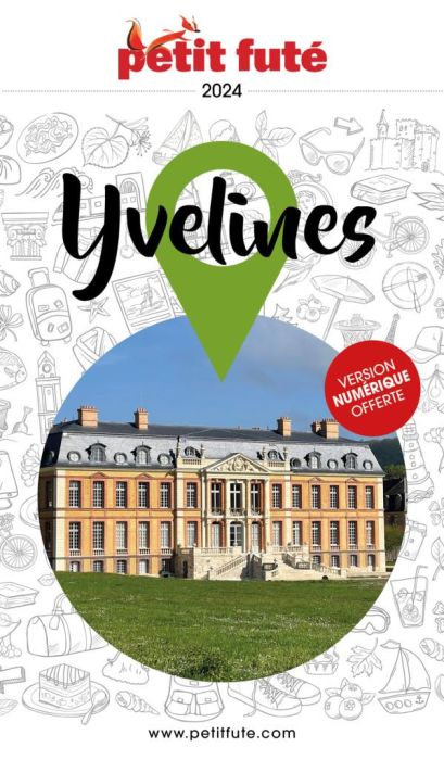 Emprunter Petit Futé Yvelines. Edition 2024 livre