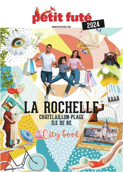 Emprunter La Rochelle. Châtelaillon-Plage, Ile de Ré, Edition 2024 livre