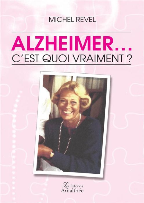 Emprunter Alzheimer. c'est quoi vraiment ? livre