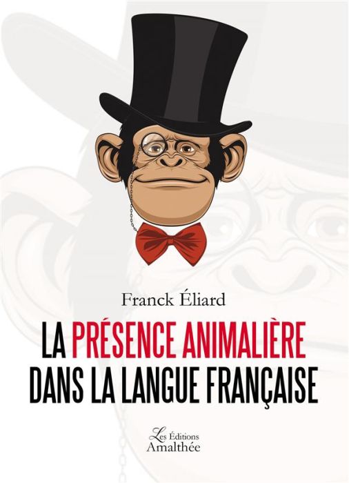 Emprunter La présence animalière dans la langue française livre